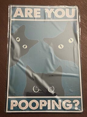 Are You Pooping? Blue Black Cat Wall Sign